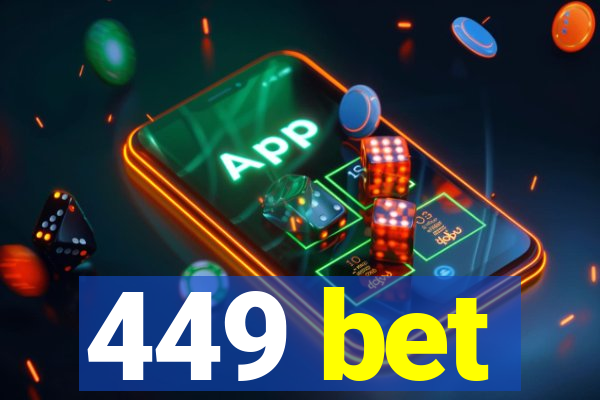 449 bet